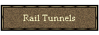 Rail Tunnels